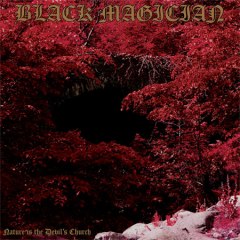 BlackMagician-Nature-Is-The-Devils-Church-Artwork